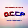 Uno Sbirro Qualunque - D.c.c.p. - Single